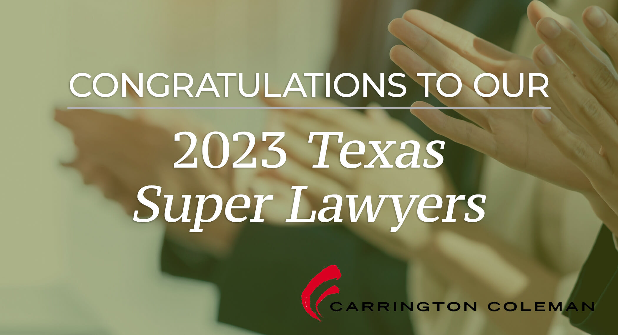 Super Lawyers Selects 19 Carrington Coleman Attorneys Among Best in